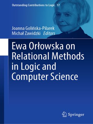 cover image of Ewa Orłowska on Relational Methods in Logic and Computer Science